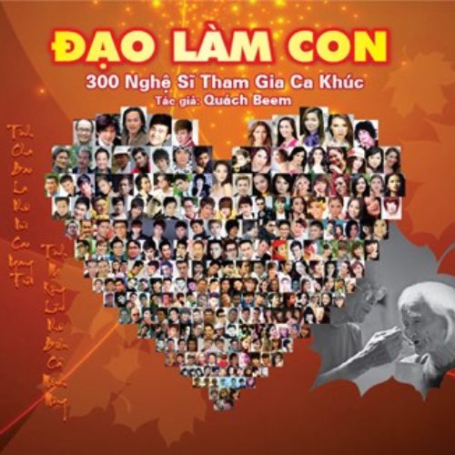 300 nghệ sĩ cùng hòa giọng trong ca khúc “Đạo Làm Con”