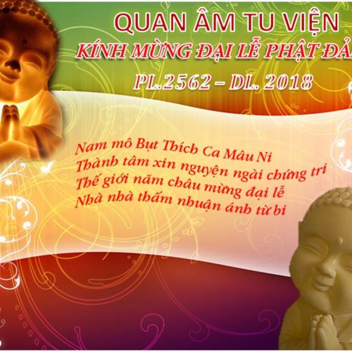 Quan Âm Tu Viện hân hoan đón mừng Phật Đản (PL.2562 – DL.2018)