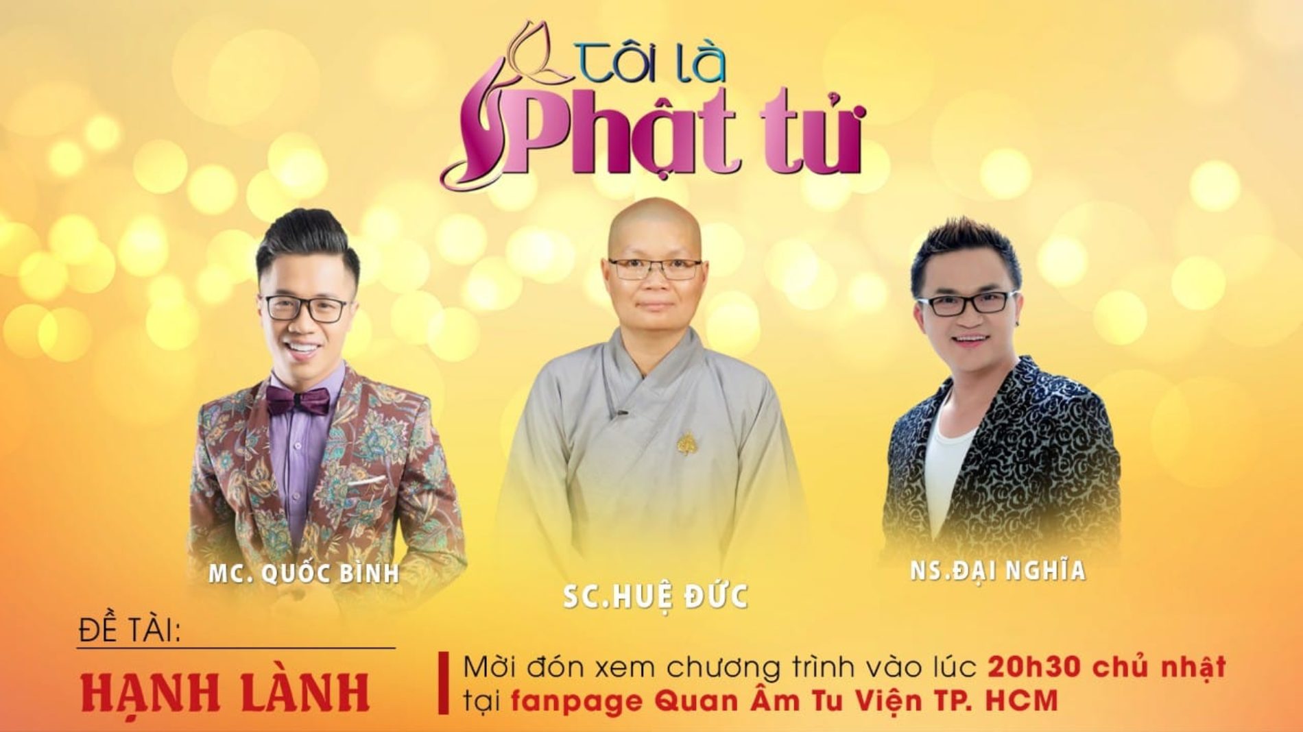 Talkshow TÔI LÀ PHẬT TỬ – Số 16: Hạnh lành